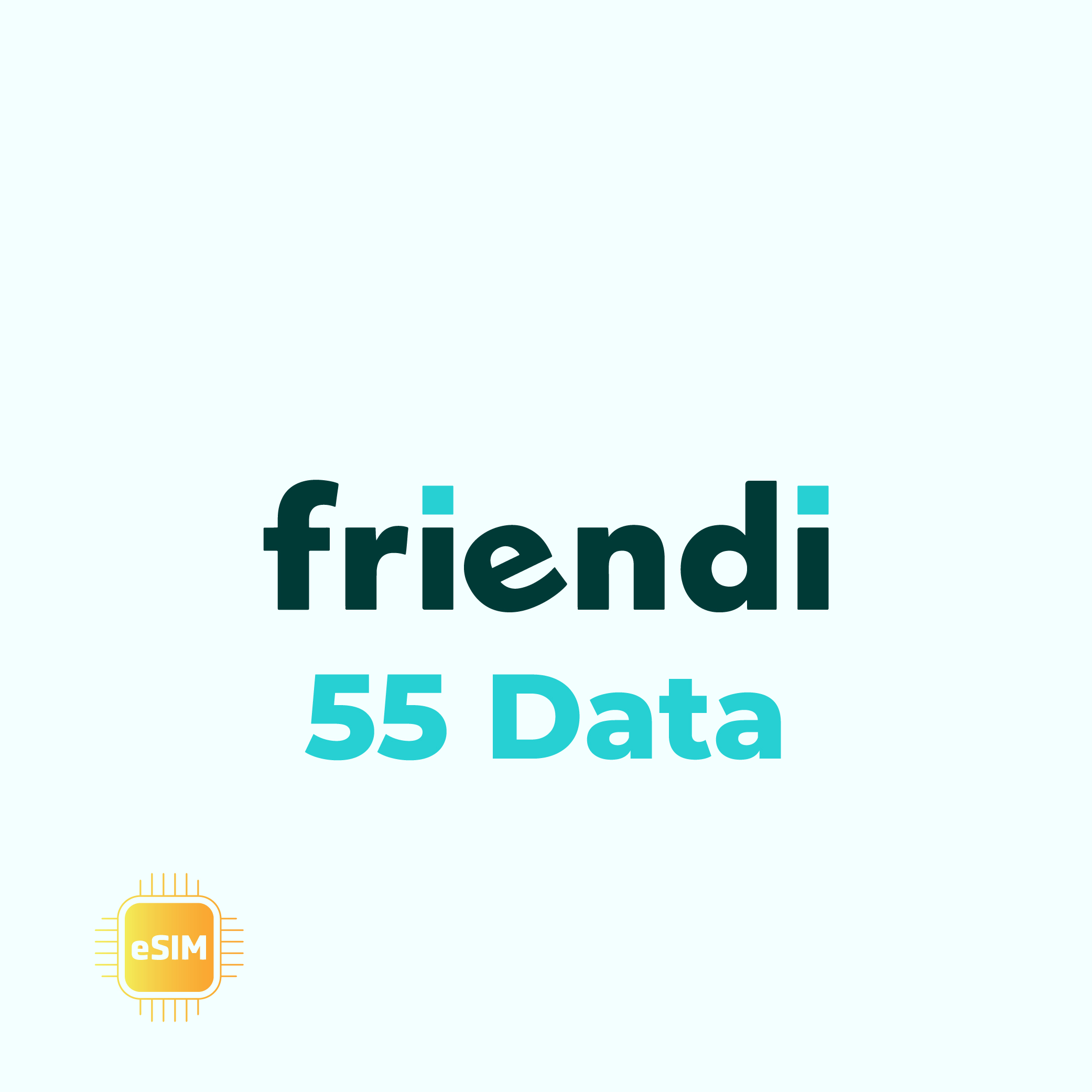 Friendi Mobile Data Package 55 – eSIM