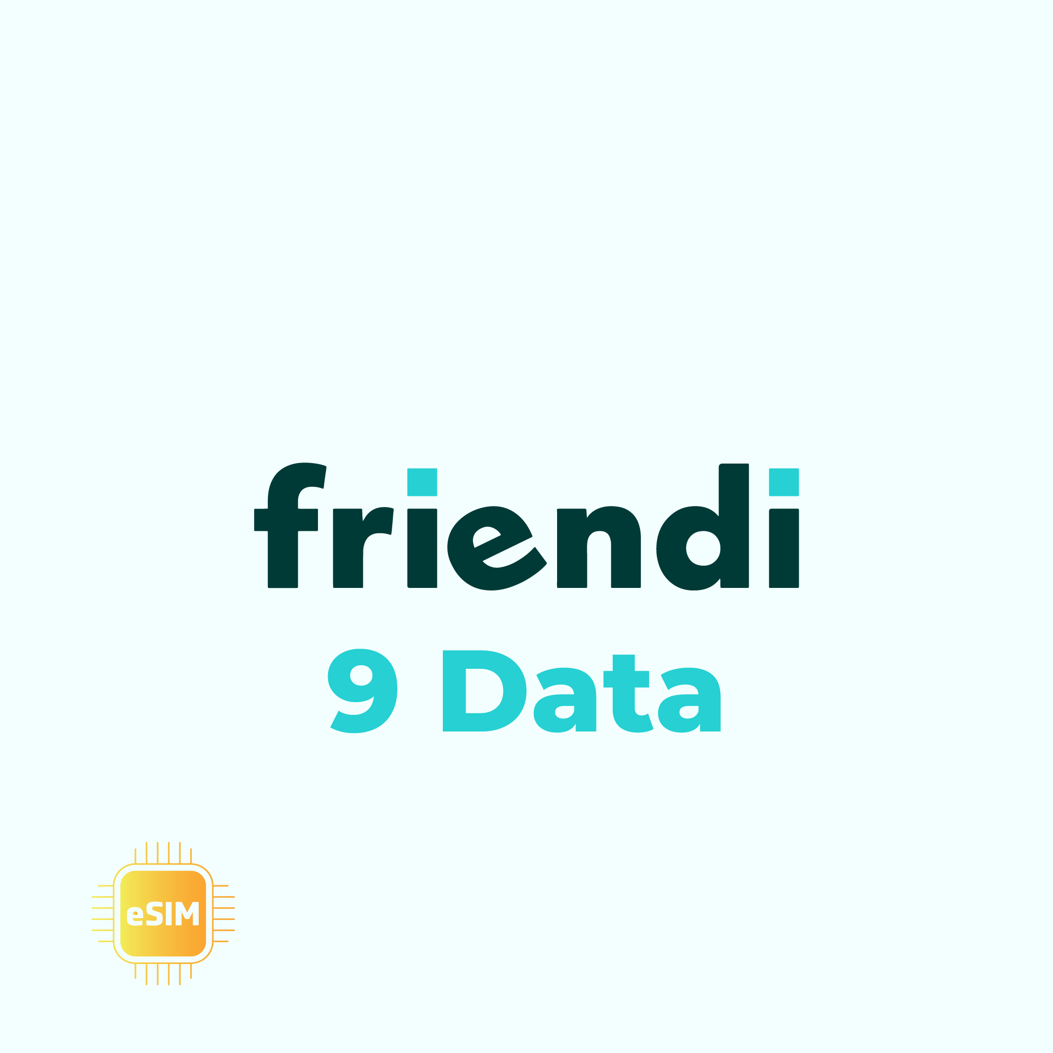 Friendi Mobile Data Package 9 – eSIM